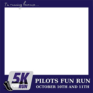 I'm Running Because Pilots Fun Run 5k
