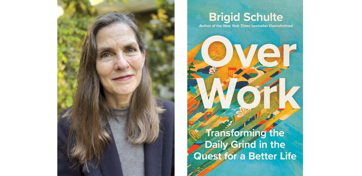 Brigid Schulte and the cover of her book Overwork